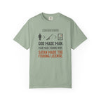God Made Man T-Shirt