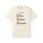 Have Faith Have Worms Have Patience T-Shirt