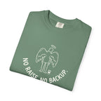 No Raise No Backup T-Shirt