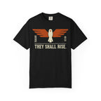 They Shall Rise T-Shirt
