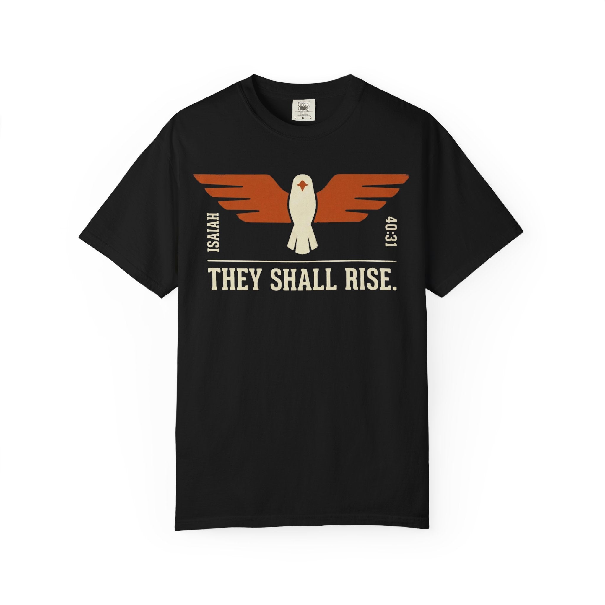 They Shall Rise T-Shirt