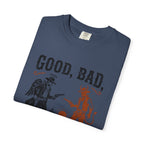 Good Bad Still Undecided T-Shirt