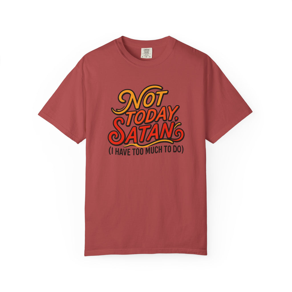 Not Today Satan T-Shirt