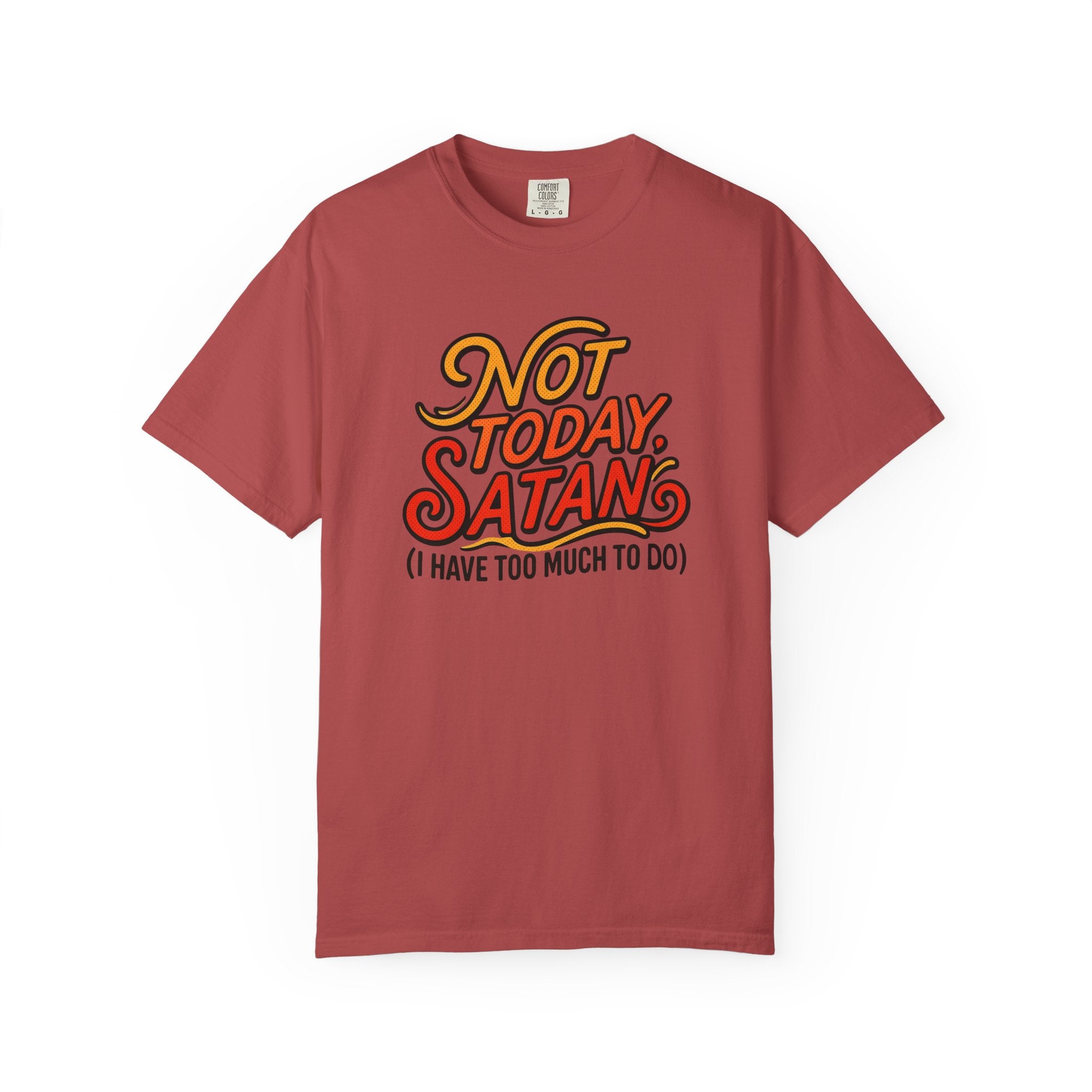Not Today Satan T-Shirt