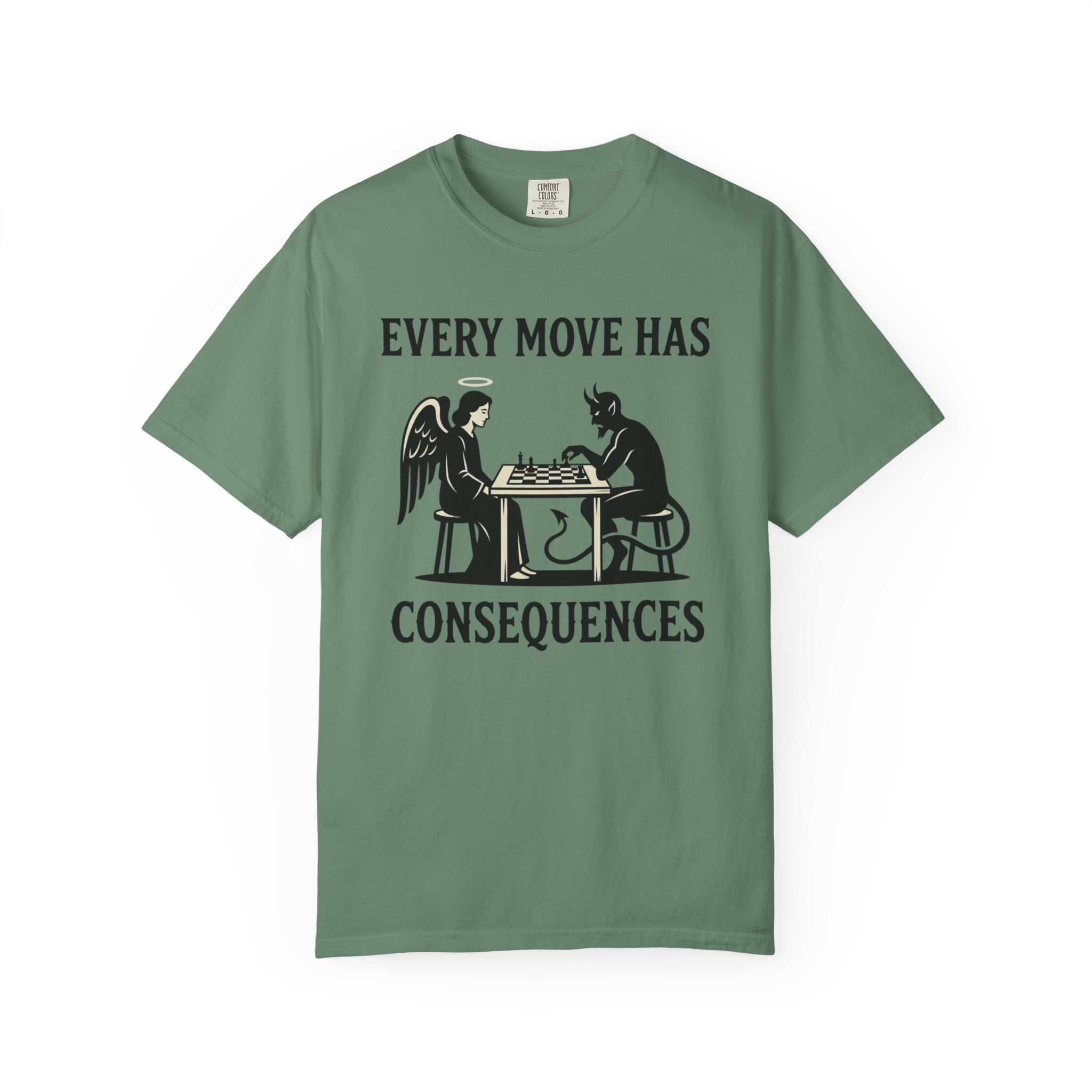 Every Move Has Consequences T-Shirt