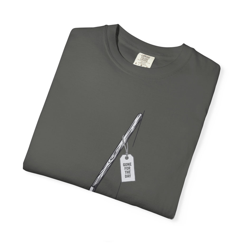 Gone For The Day T-Shirt