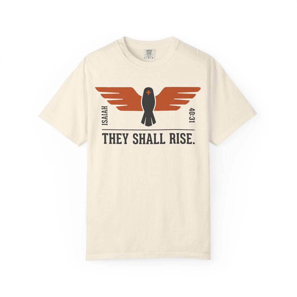 They Shall Rise T-Shirt