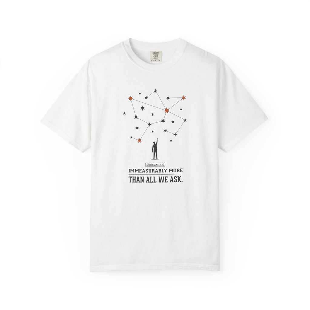 Immeasurably More T-Shirt