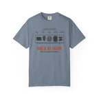 Walk By Faith T-Shirt