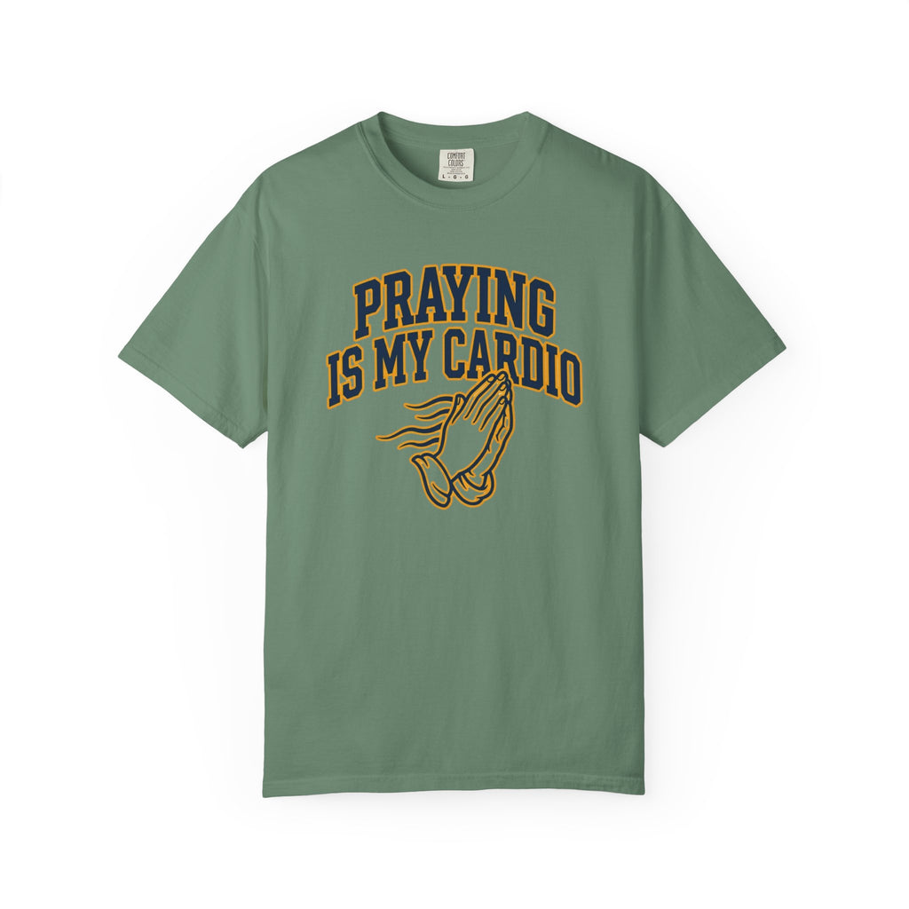 Praying Is My Cardio T-Shirt