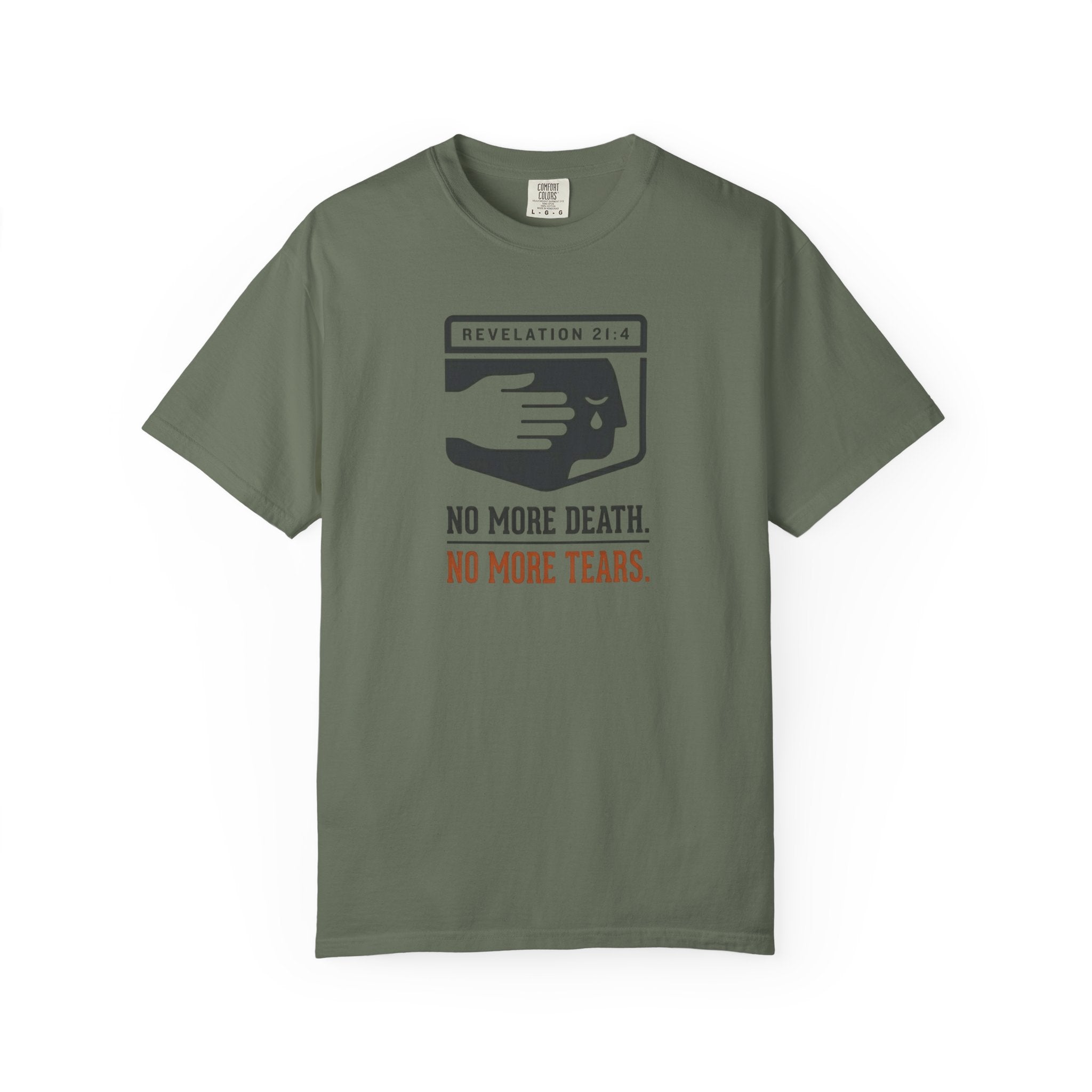 No More Death No More Tears T-Shirt