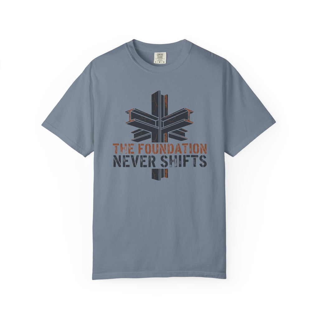 Foundation Never Shifts T-Shirt