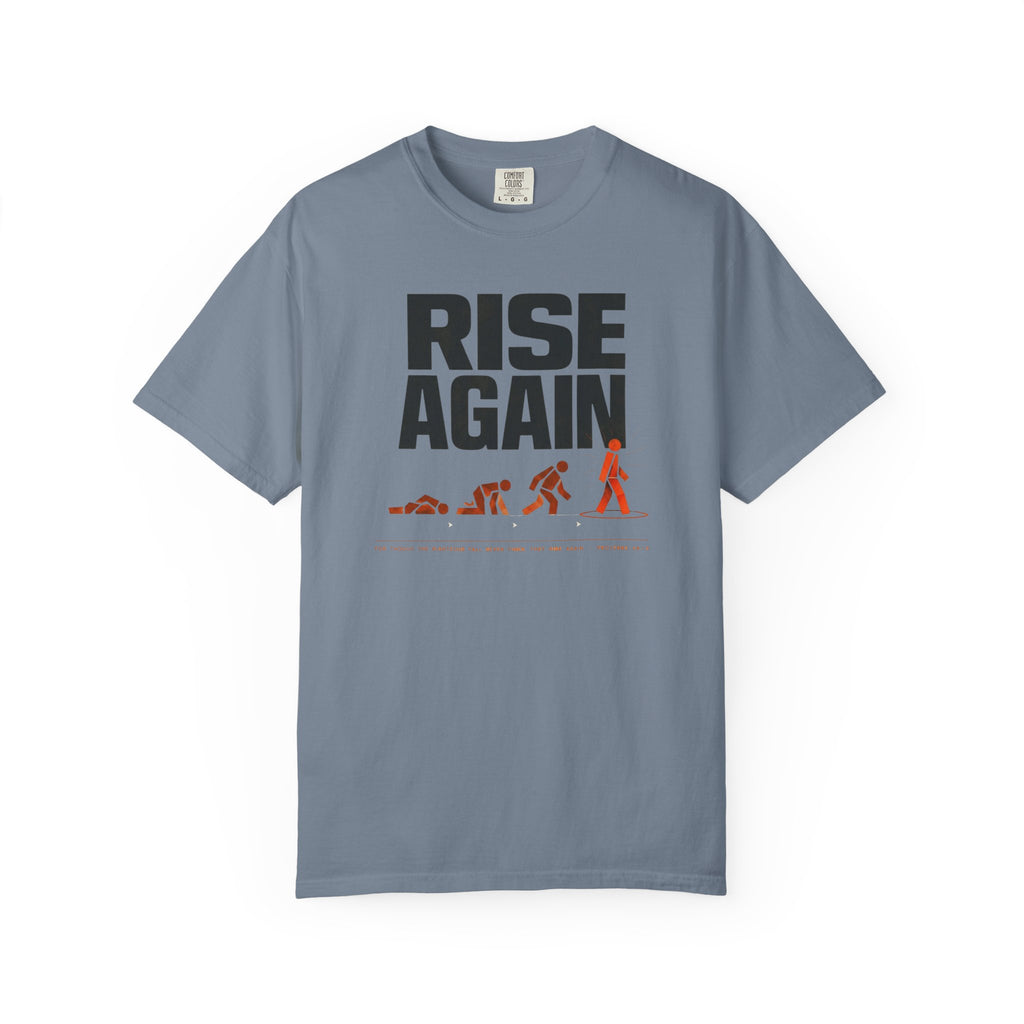 Raise Again T-Shirt