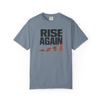 Raise Again T-Shirt