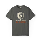 The Lord Is My Strength T-Shirt