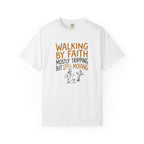 Walking By Faith T-Shirt