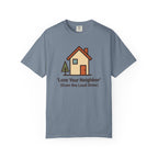 Love Your Neighbor T-Shirt