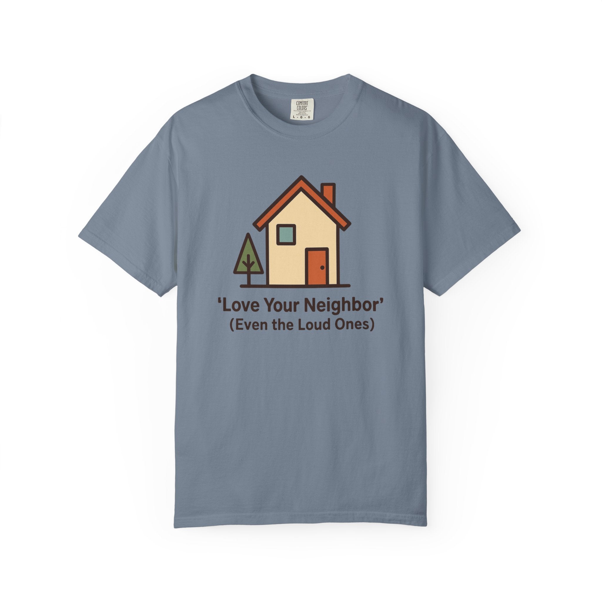 Love Your Neighbor T-Shirt