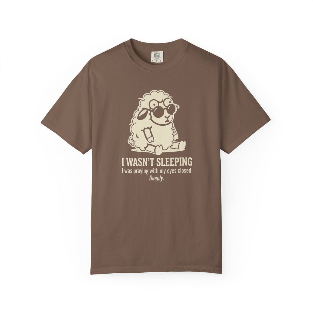 I Wasn't Sleeping T-Shirt