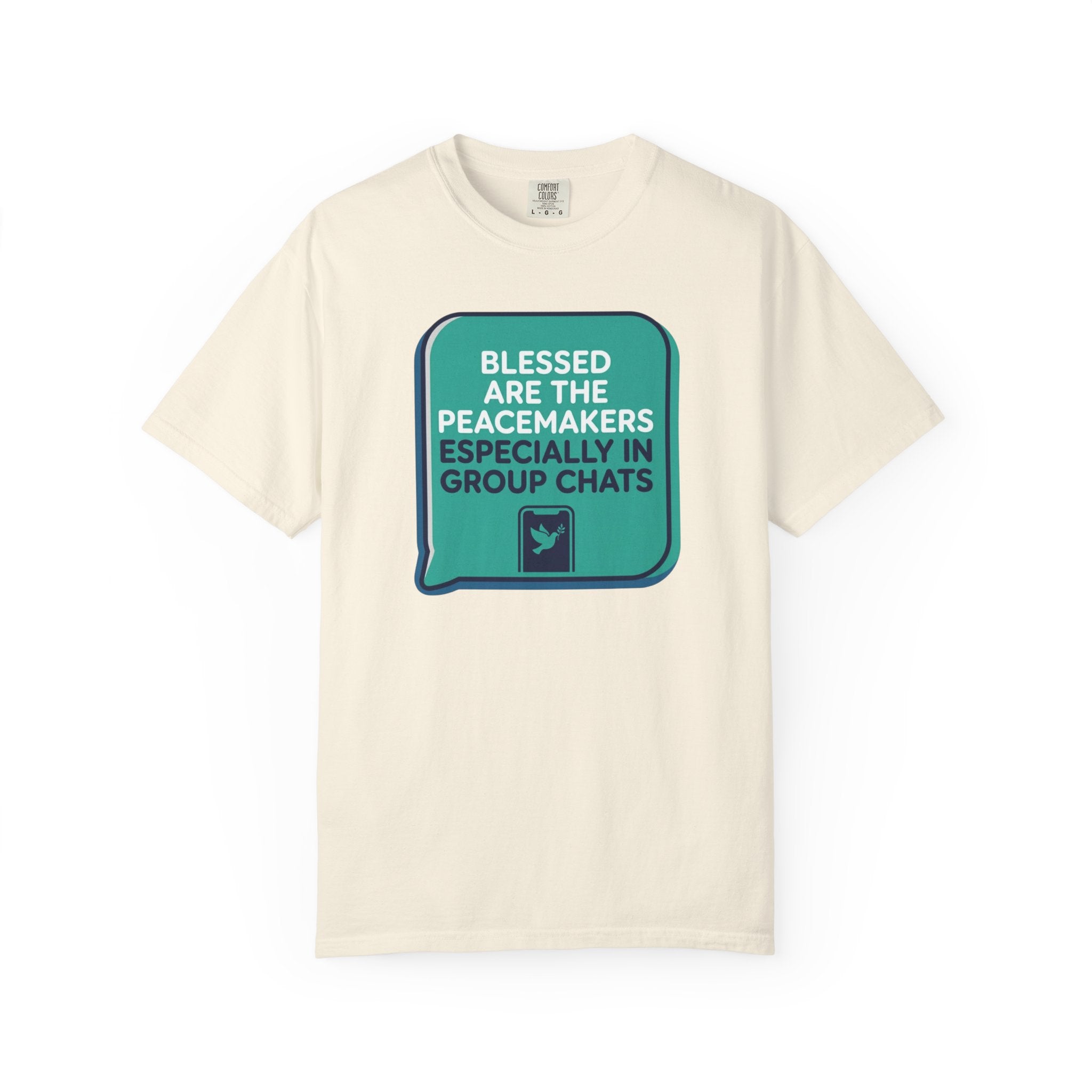 Peacemakers In Group Chats T-Shirt