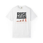 Raise Again T-Shirt