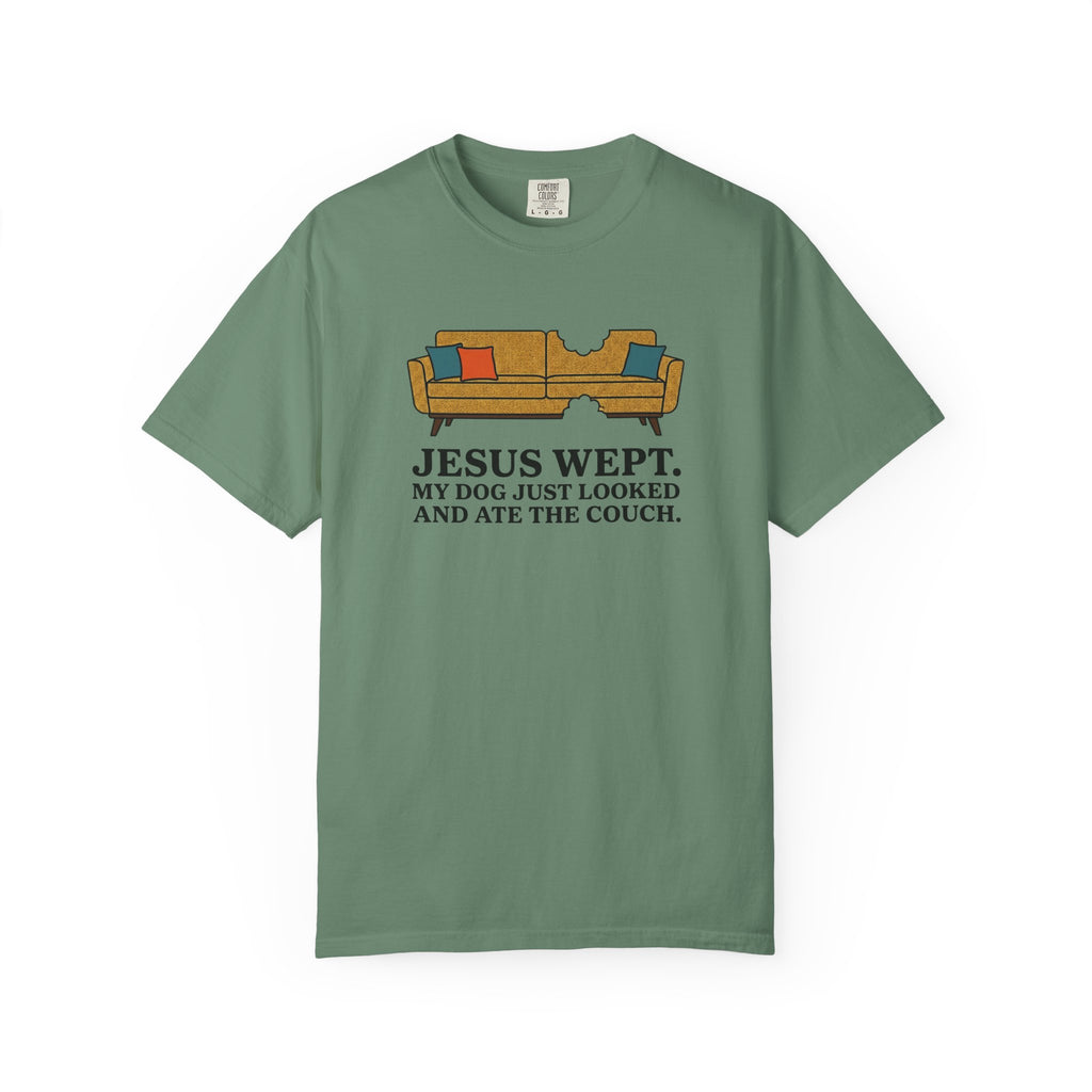 Jesus Wept Dog Ate The Couch T-Shirt