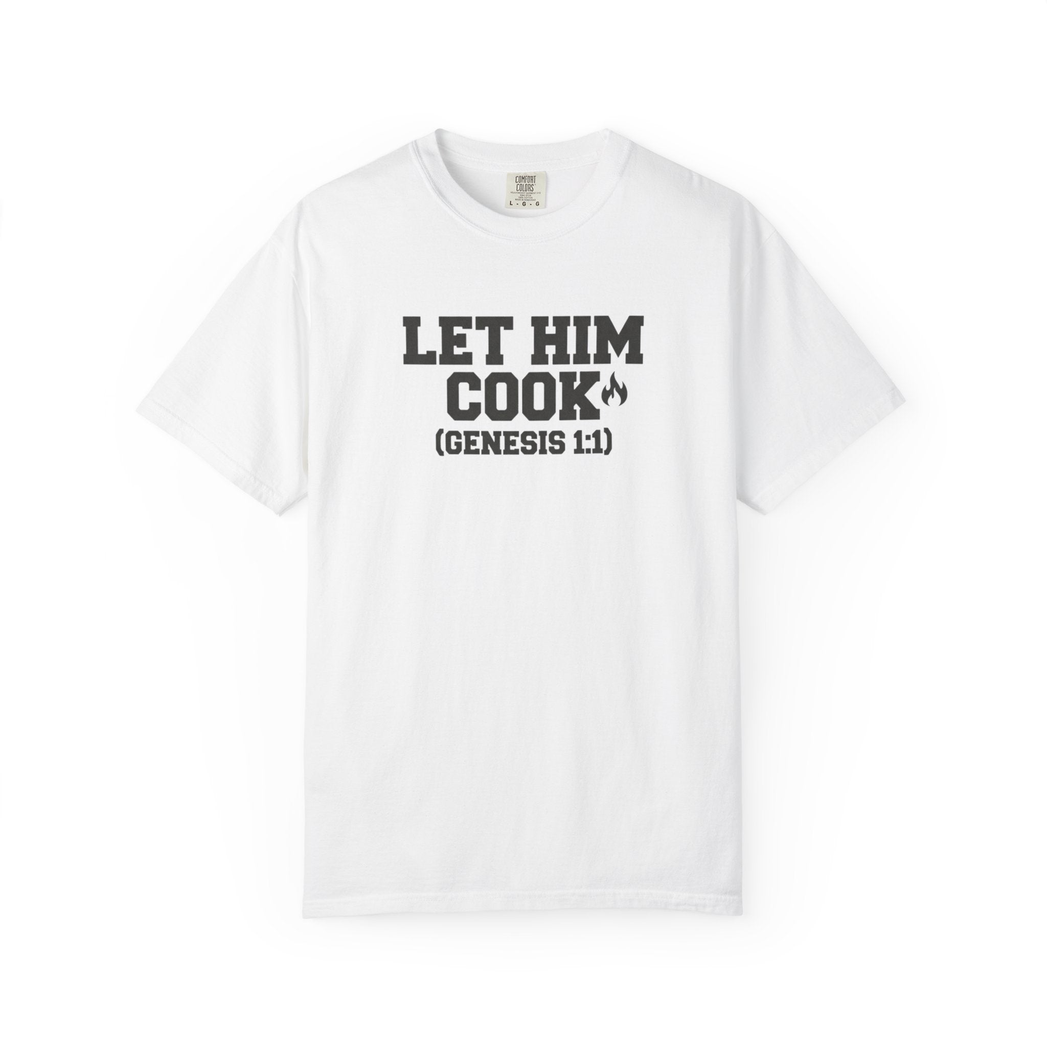 Let Him Cook T-Shirt
