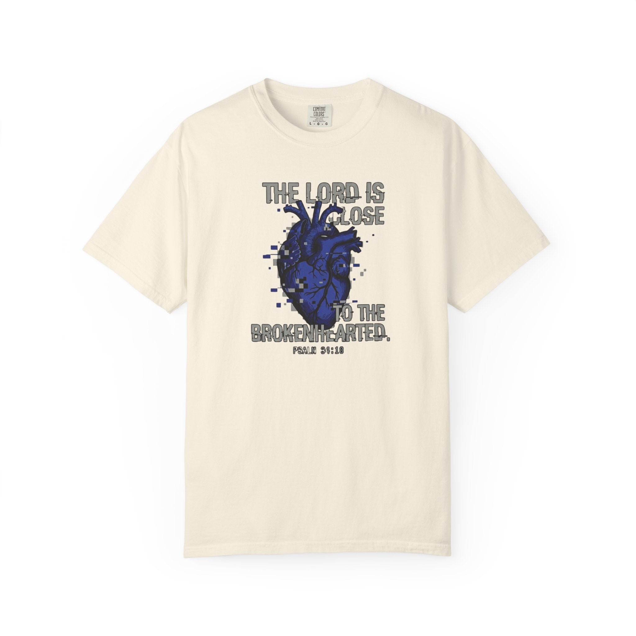 Lord Is Close to Brokenhearted T-Shirt