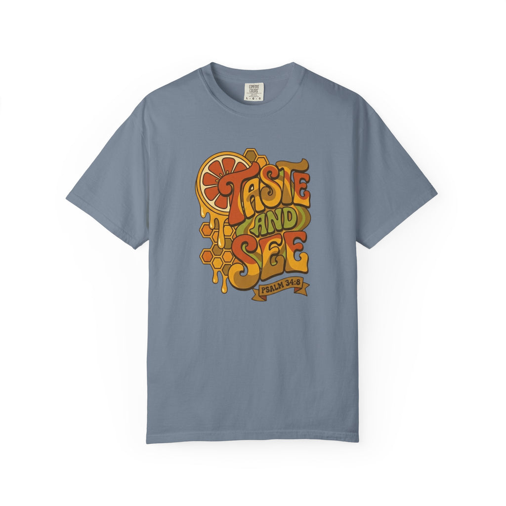 Taste And See T-Shirt