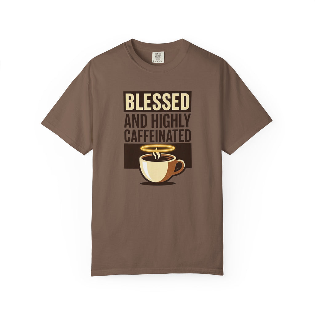 Blessed and Highly Caffeinated T-Shirt