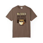 Blessed and Highly Caffeinated T-Shirt