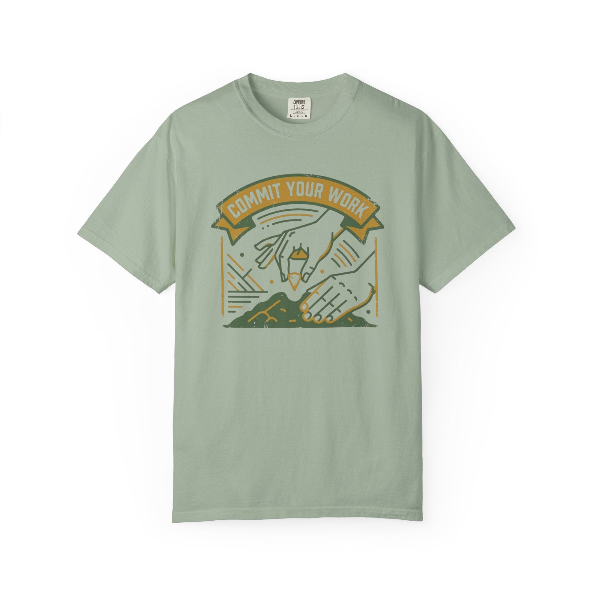 Commit Your Work T-Shirt