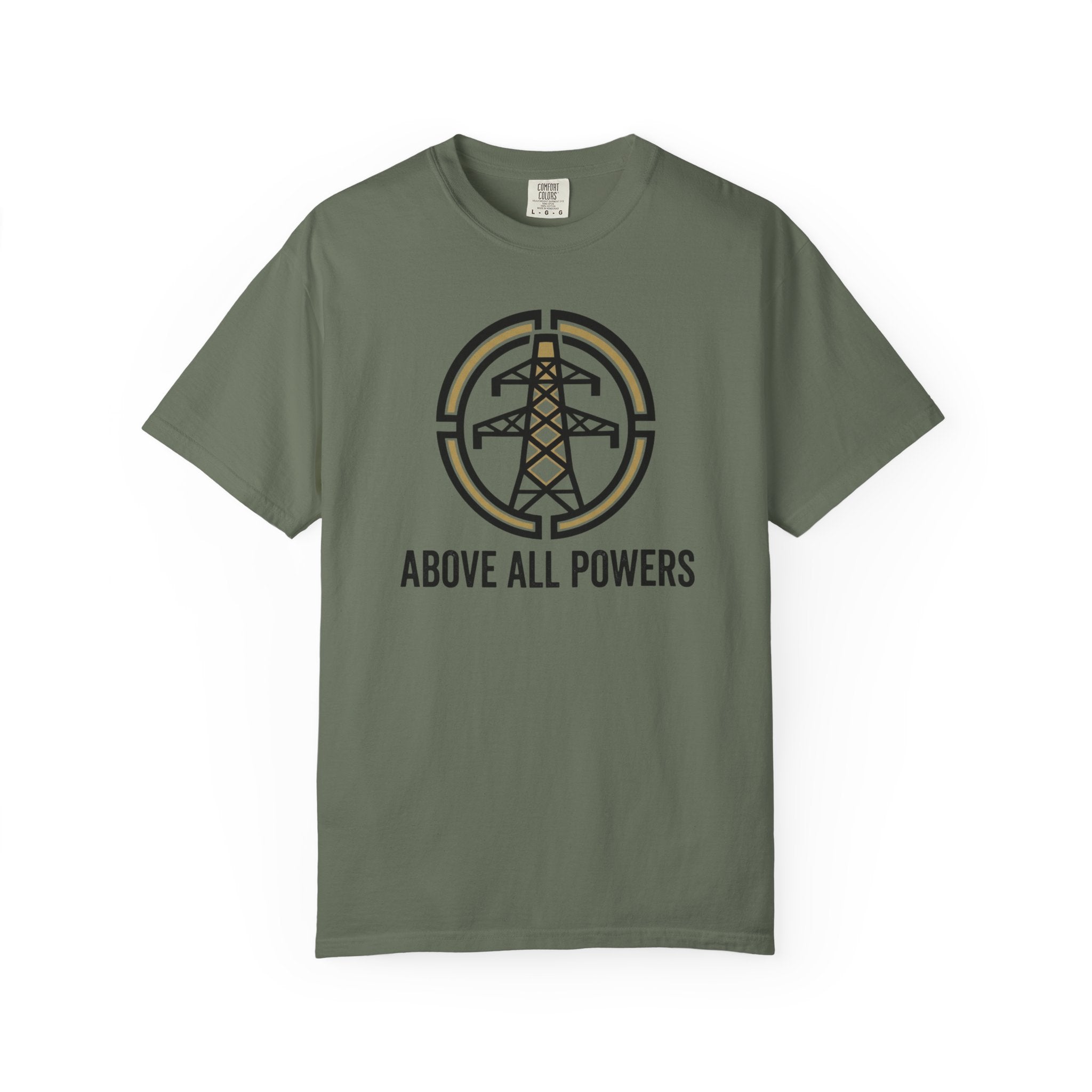 Above All Powers T-Shirt