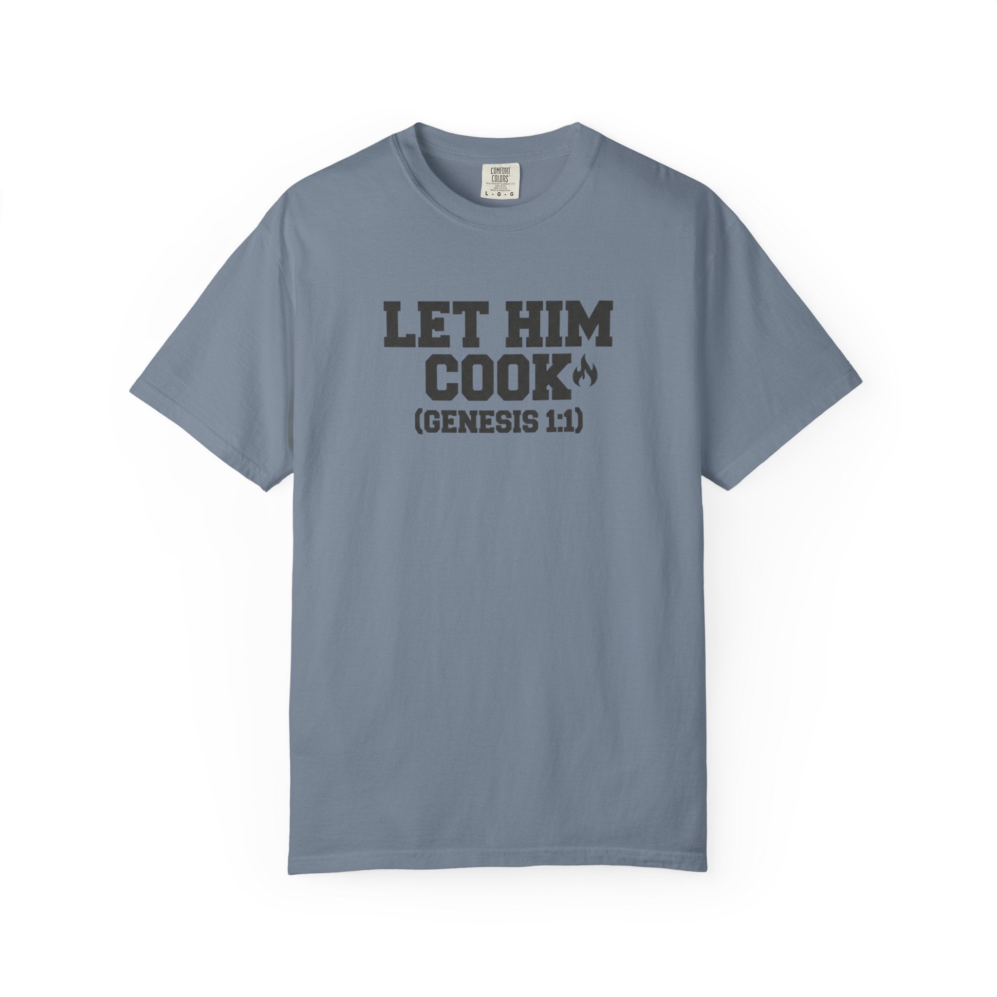 Let Him Cook T-Shirt