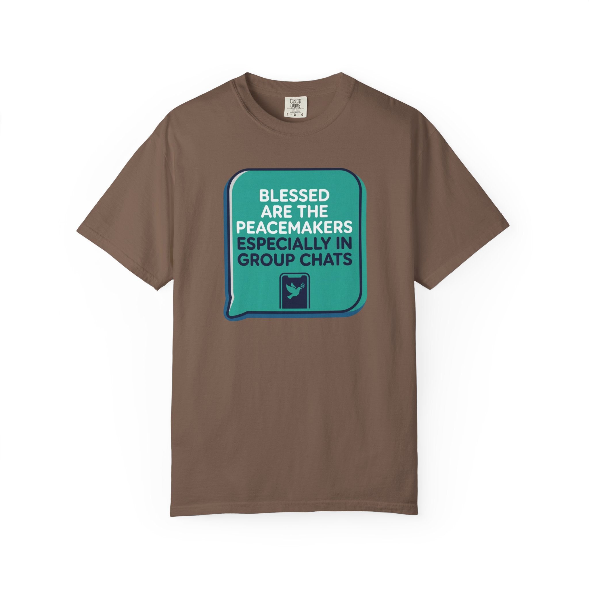 Peacemakers In Group Chats T-Shirt