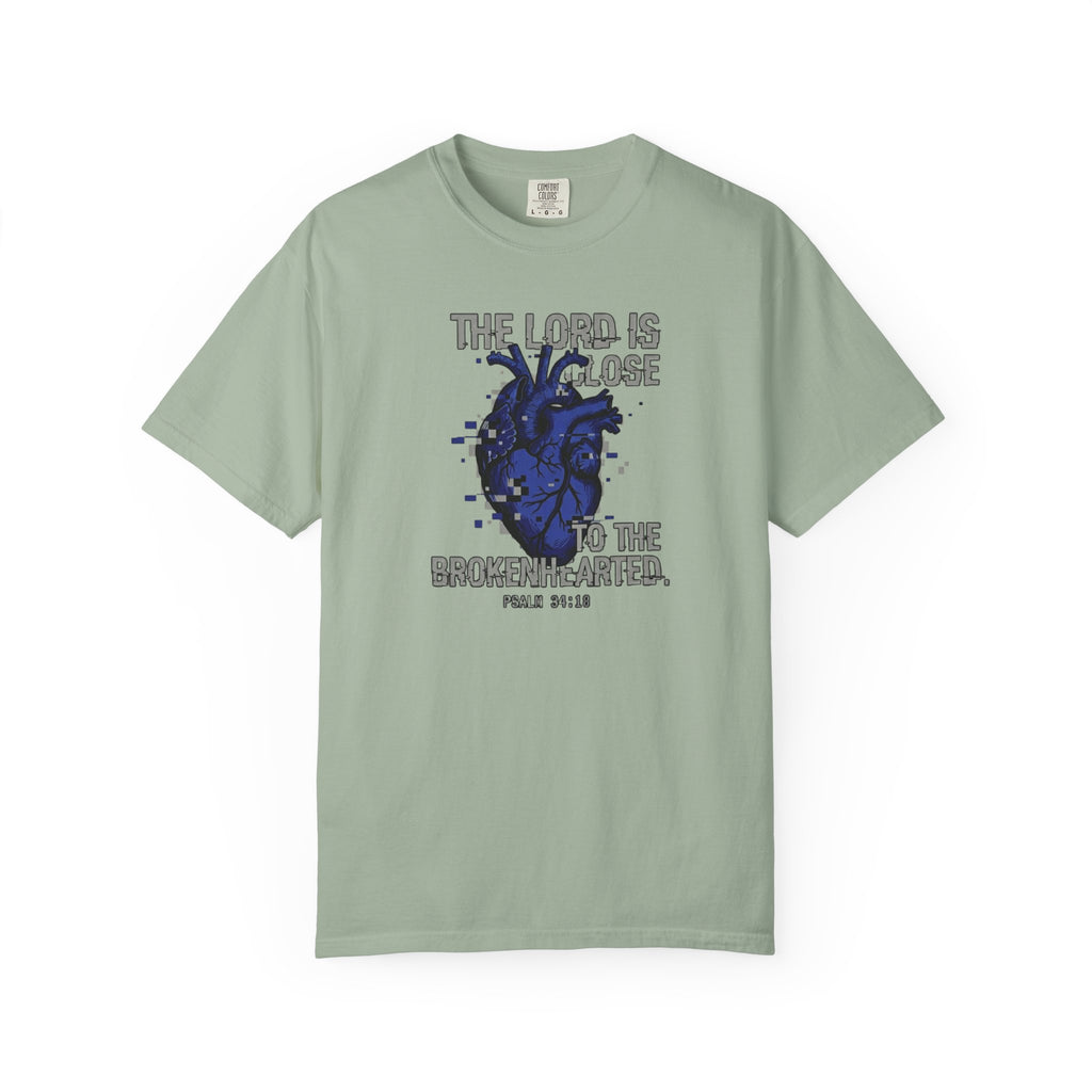 Lord Is Close to Brokenhearted T-Shirt