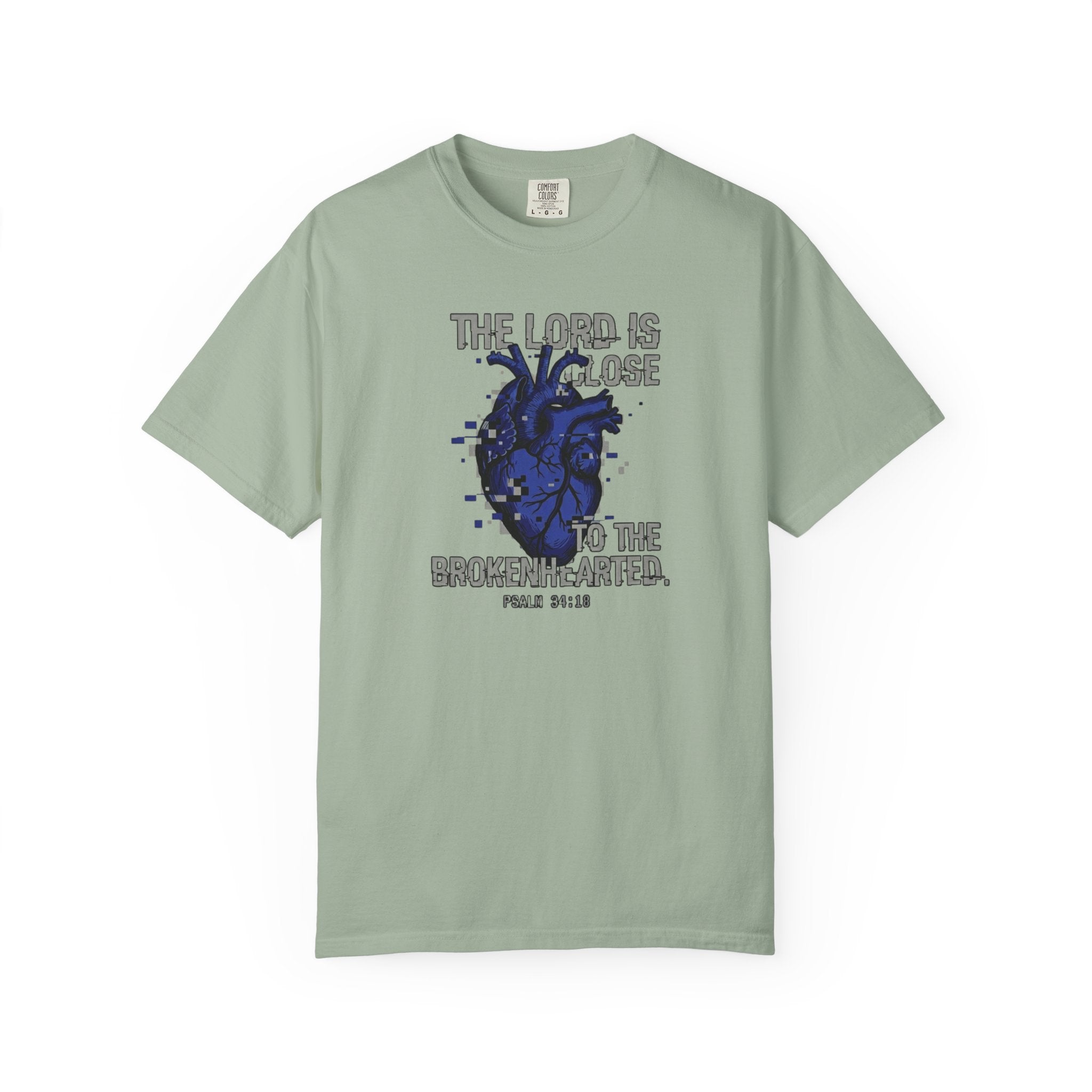 Lord Is Close to Brokenhearted T-Shirt