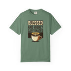 Blessed and Highly Caffeinated T-Shirt