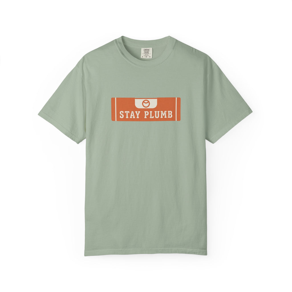 Stay Plumb Level T-Shirt