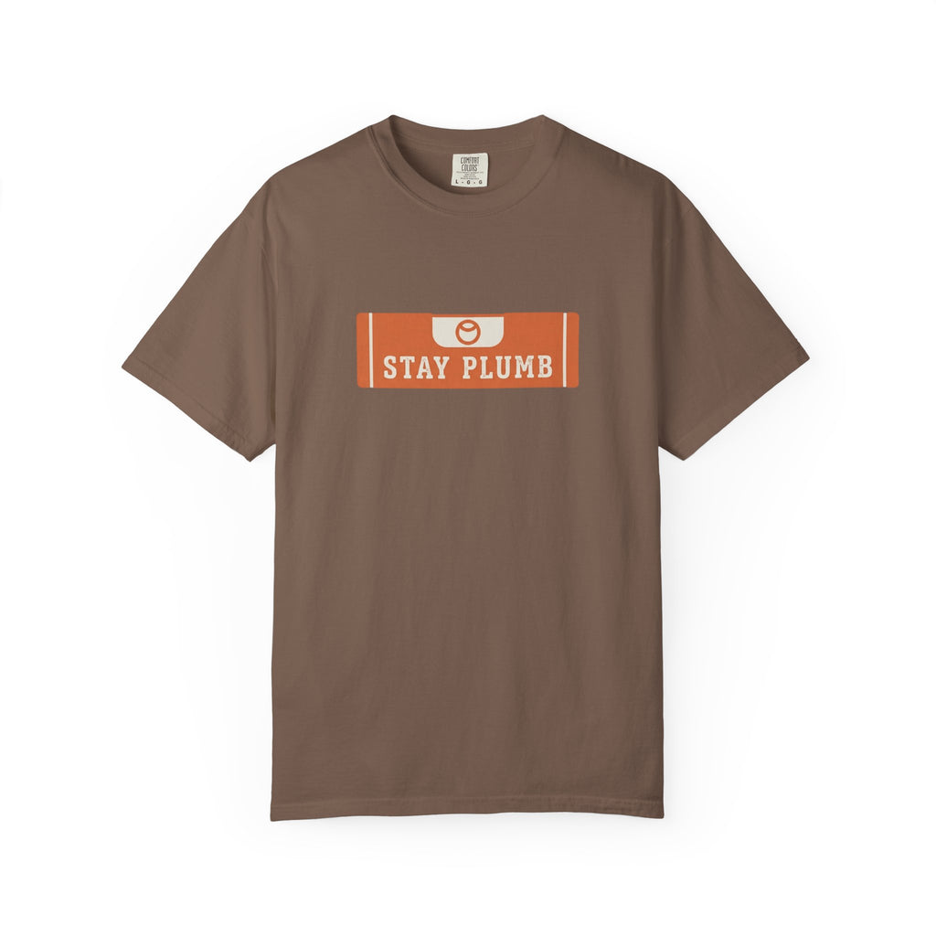 Stay Plumb Level T-Shirt