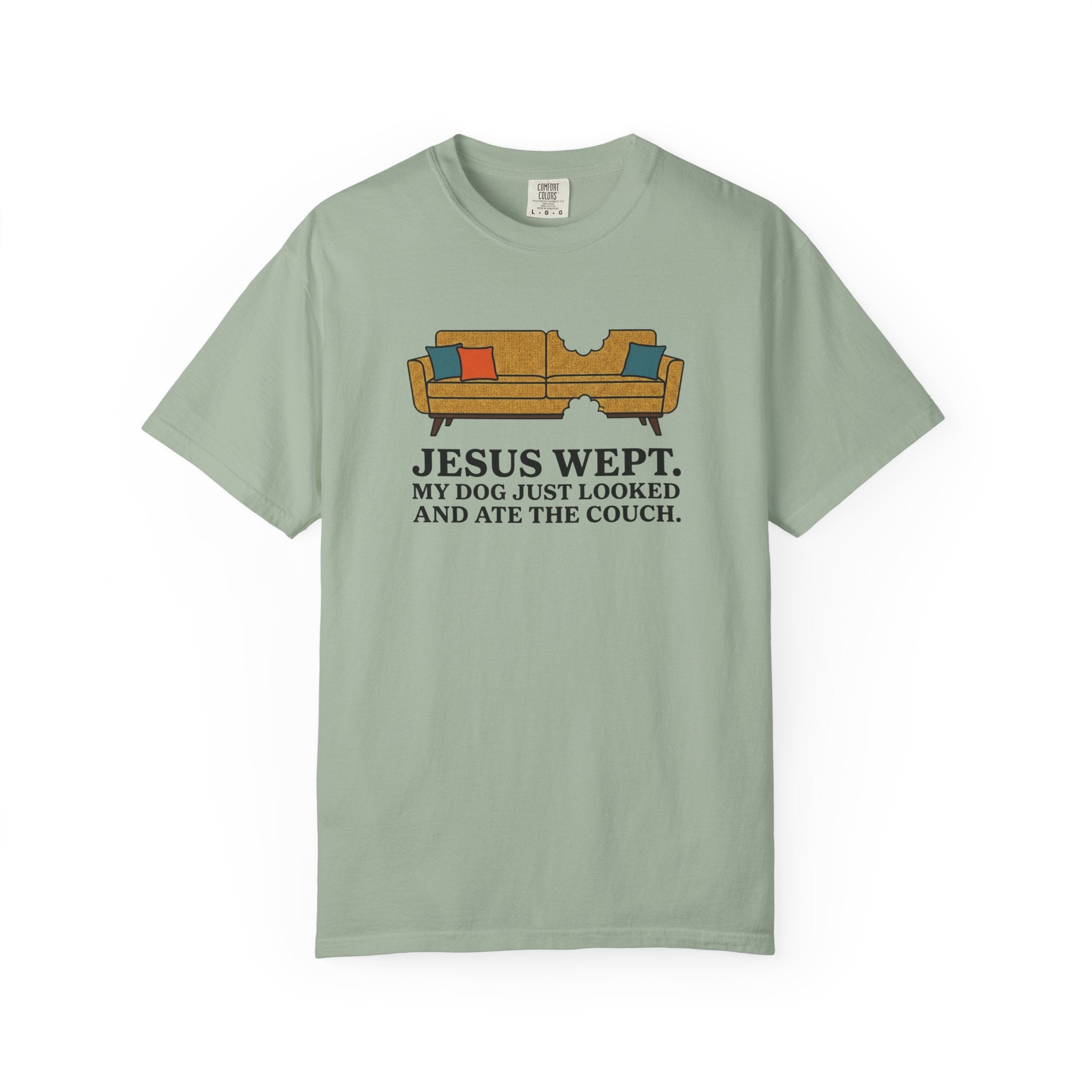 Jesus Wept Dog Ate The Couch T-Shirt