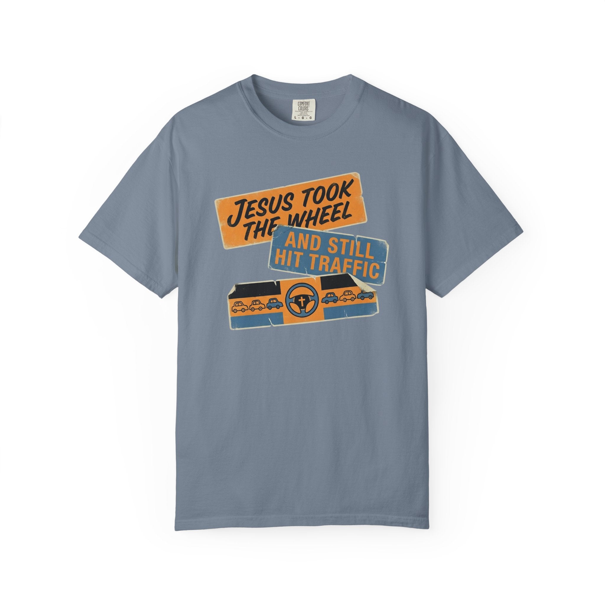 Jesus Took The Wheel Traffic T-Shirt