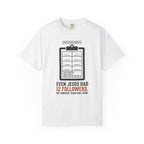 Even Jesus Had 12 Followers T-Shirt