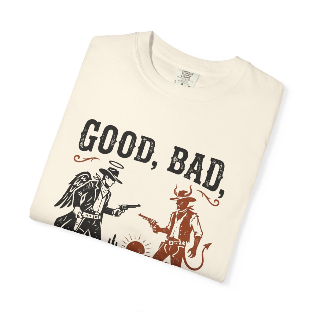 Good Bad Still Undecided T-Shirt