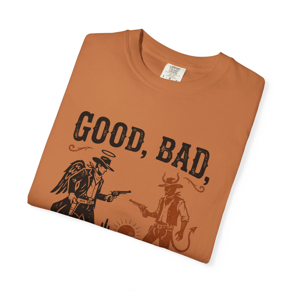 Good Bad Still Undecided T-Shirt