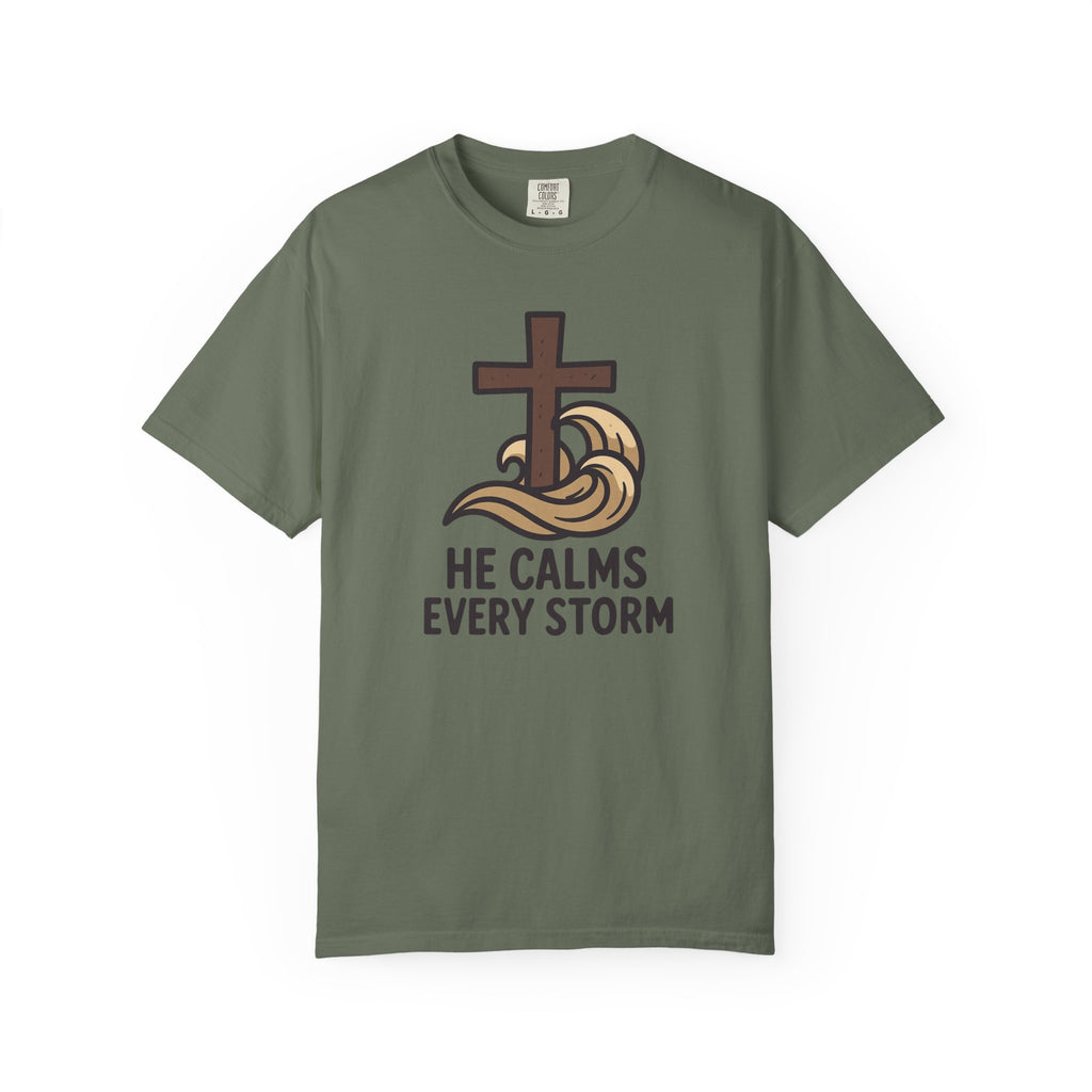 He Calms Every Storm T-Shirt