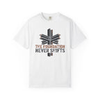 Foundation Never Shifts T-Shirt
