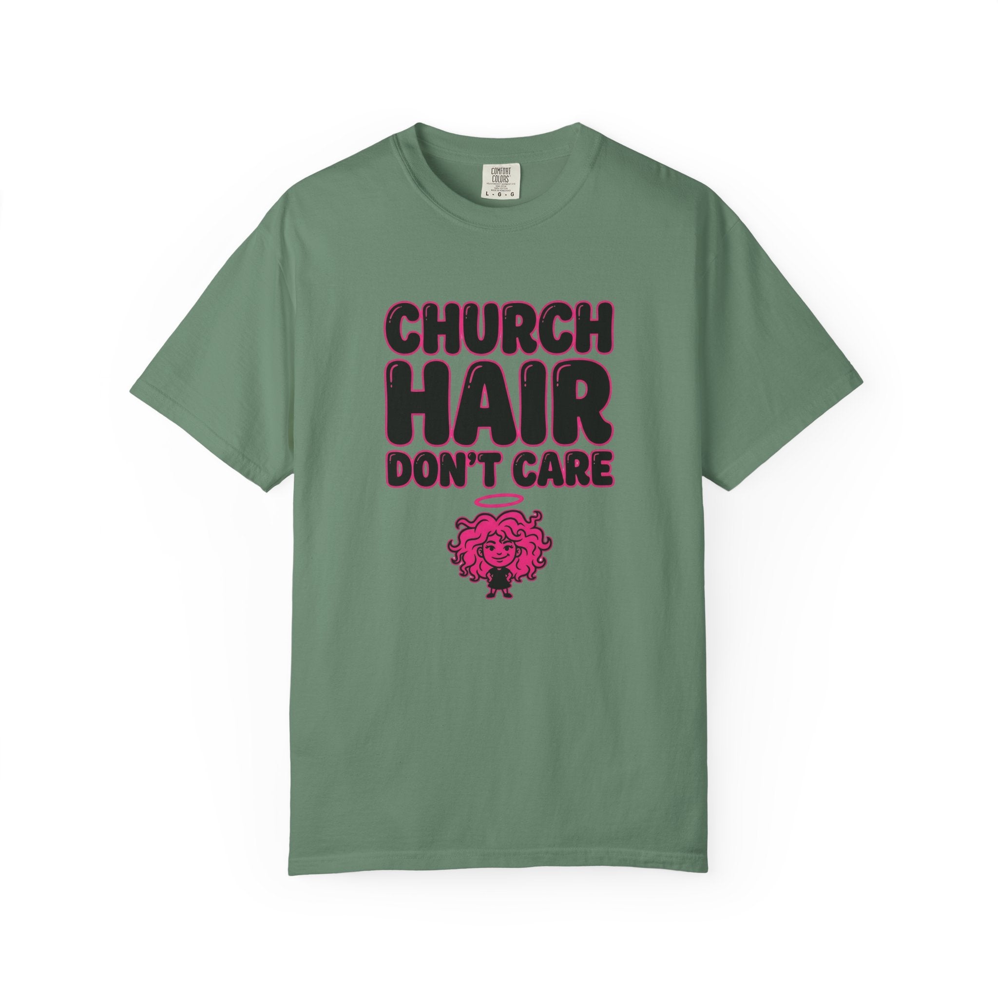 Church Hair Don't Care T-Shirt