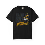 Faith Over Fear Mondays T-Shirt