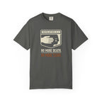 No More Death No More Tears T-Shirt